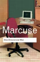 KNYGA Marcuse, Herbert One-Dimensional Man: Studies in the Ideology of Advanced Industrial Society