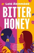 KNYGA Akerstrom, Lola Akinmade Bitter Honey: Discover your favourite new book club read
