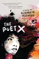 KNYGA Acevedo Elizabeth Poet X – WINNER OF THE CILIP CARNEGIE MEDAL 2019
