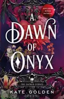 KNYGA Golden, Kate Dawn of Onyx: An addictive enemies-to-lovers fantasy romance (The Sacred Stones, Book 1)