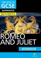 KNYGA White, Susannah; Shakespeare, William Romeo and Juliet York Notes GCSE English Literature Workbook - for 2026, 2027 exams: York Notes Series