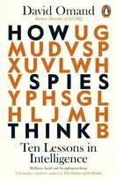 KNYGA Omand, David How Spies Think: Ten Lessons in Intelligence
