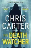 KNYGA Carter, Chris Death Watcher: The Chilling Top Ten Sunday Times Bestseller