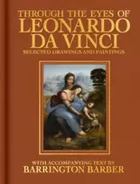 KNYGA Barber, Barrington Through the Eyes of Leonardo da Vinci: Selected Drawing and Paintings