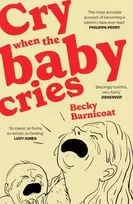 KNYGA Barnicoat Becky Cry When the Baby Cries