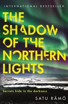 KNYGA Ramo, Satu Shadow of the Northern Lights: The brand new 2025 thriller in the million-copy bestselling, award-winning series