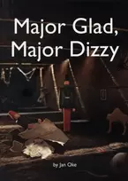 KNYGA Oke, Jan Major Glad, Major Dizzy
