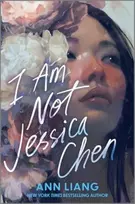 KNYGA Liang, Ann I Am Not Jessica Chen