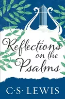 KNYGA Lewis, C. S. Reflections on the Psalms