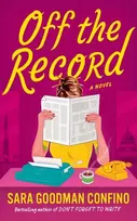 KNYGA Goodman Confino Sara Off the Record: A Novel