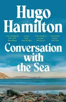 KNYGA Hamilton, Hugo Conversation with the Sea