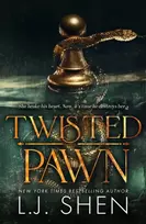 KNYGA Shen, L.J. Twisted Pawn: Your new favourite dark and steamy romance series