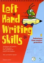 KNYGA Stewart, Mark; Stewart, Heather Left Hand Writing Skills: Fabulous Fine Motor Practice