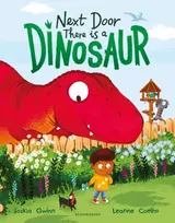 KNYGA Gwinn, Saskia Next Door There is a Dinosaur: A funny picture book for 3+ with hidden dinosaurs on every page