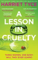 KNYGA Tyce, Harriet Lesson in Cruelty: Don't miss the twisty thriller from the million-copy selling author that will leave you breathless