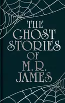KNYGA James Montague Rhodes Ghost Stories of M. R. James: Gilded Pocket Edition