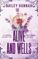 KNYGA Hannah, Bailey Alive and Wells: The must-read, small-town spicy cowboy romance that will have you LASSOED