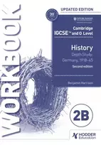 KNYGA Harrison, Benjamin Cambridge IGCSE and O Level History Workbook 2B - Gylis study: Germany, 1918–45 2nd Edition