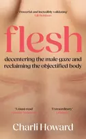 KNYGA Howard Charli Flesh: ‘A powerful and incredibly validating feminist read’ Lili Reinhart