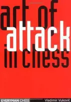 KNYGA Vukovic, Ladimir Art of Attack in Chess