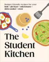 KNYGA DK Student Kitchen: Budget-friendly Recipes for Your Hob, Air Fryer, Microwave, Slow Cooker, and Oven
