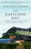 KNYGA Brown Marianne Shetland Way: Community and Climate Crisis on My Father's Islands