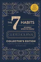 KNYGA Covey, Stephen R.; Covey, Sean 7 Habits of Highly Effective People: Guided Journal: Collector's Edition
