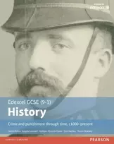 KNYGA Sharkey, Trevor Edexcel GCSE (9-1) History Crime and punishment through time, c1000–present Student Book