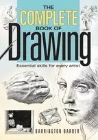 KNYGA Barber, Barrington Complete Book of Drawing: Essential Skills for Every Artist