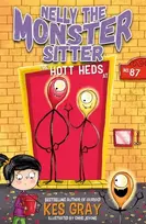 KNYGA Gray Kes Nelly the Monster Sitter: The Hott Heds at No. 87: Book 3