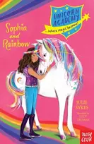 KNYGA Sykes, Julie Unicorn Academy: Sophia and Rainbow