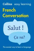 KNYGA Collins Dictionaries Easy Learning French Conversation: Trusted Support for Learning