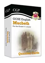 KNYGA Cgp Books GCSE English Shakespeare - Macbeth Revision Question Cards