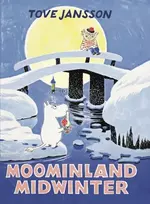 KNYGA Jansson, Tove Moominland Midwinter: Special Collector’s Edition