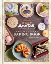 KNYGA Fujikawa, Jenn; Sumerak, Marc Avatar: The Last Airbender: The Official Baking Book