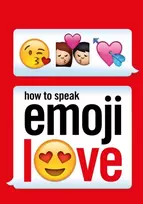 KNYGA Ebury Press How to Speak Emoji Love