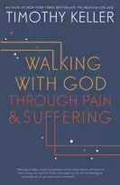 KNYGA Keller, Timothy Walking with God through Pain and Suffering