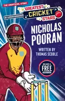 KNYGA Scoble, Thomas Greatest Cricket Stars: Nicholas Pooran
