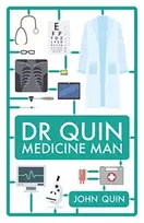 KNYGA Quin, John Dr. Quin, Medicine Man