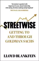 KNYGA Blankfein, Lloyd Streetwise: Getting To and Through Goldman Sachs