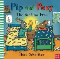 KNYGA Reid, Camilla (Editorial Director) Pip and Posy: The Bedtime Frog