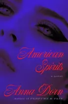 KNYGA Dorn, Anna American Spirits: A Novel