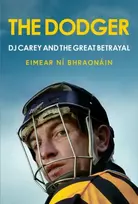 KNYGA Bhraonain Eimear Ni Dodger: DJ Carey and the Great Betrayal