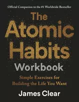 KNYGA Clear, James Atomic Habits Workbook: Official Companion to the #1 Worldwide Bestseller