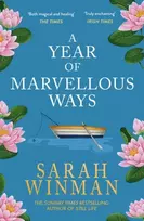 KNYGA Winman, Sarah Year of Marvellous Ways: From the bestselling author of STILL LIFE