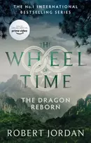 KNYGA Jordan, Robert Dragon Reborn: Book 3 of the Wheel of Time (Now a major TV series)