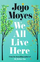 KNYGA Moyes, Jojo We All Live Here