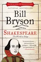 KNYGA Bryson, Bill Shakespeare: The World as Stage