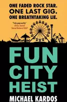KNYGA Kardos, Michael Fun City Heist