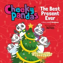 KNYGA James Pete Cheeky Pandas: The Best Present Ever: A Story about Christmas